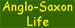 Anglo-Saxon Life